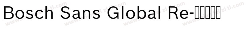 Bosch Sans Global Re字体转换